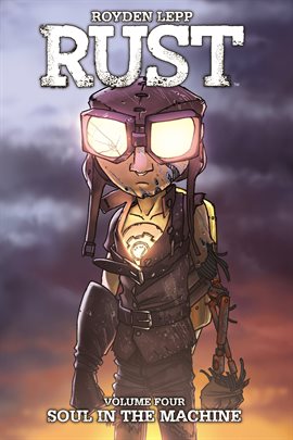 Cover image for Rust Vol. 4: Soul in the Machine