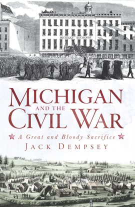 Cover image for Michigan and the Civil War