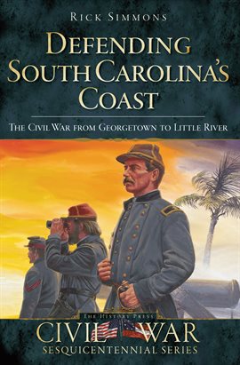 Cover image for Defending South Carolina's Coast