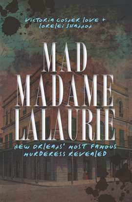 Imagen de portada para Mad Madame LaLaurie