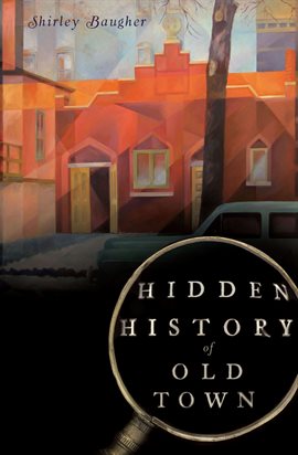 Cover image for Hidden History of Old Town