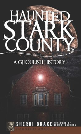 Cover image for Haunted Stark County