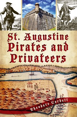 Cover image for St. Augustine Pirates and Privateers