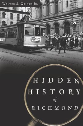 Cover image for Hidden History of Richmond