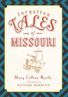 Cover image for Forgotten Tales of Missouri