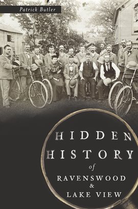 Cover image for Hidden History of Ravenswood and Lake View