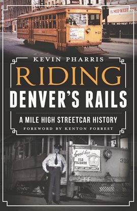 Cover image for Riding Denver's Rails