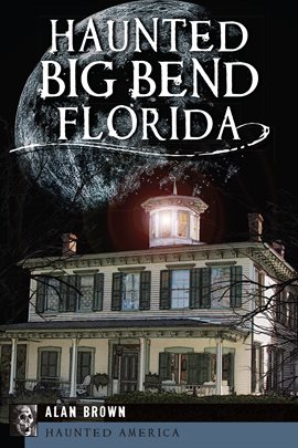 Cover image for Haunted Big Bend, Florida