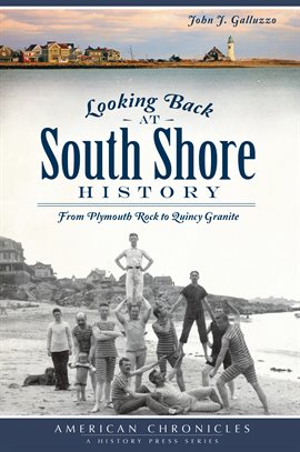 Cover image for Looking Back at South Shore History