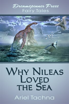 Imagen de portada para Why Nileas Loved the Sea