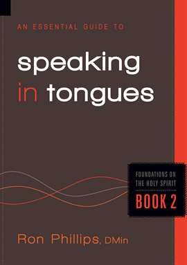 Imagen de portada para An Essential Guide to Speaking in Tongues