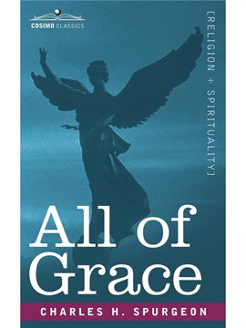 Cover image for All of Grace