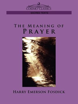 Cover image for The Meaning of Prayer