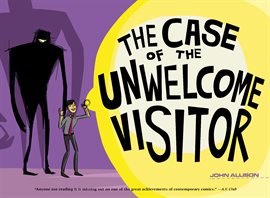 Bad Machinery Vol. 6: The Case of the Unwelcome Visitor