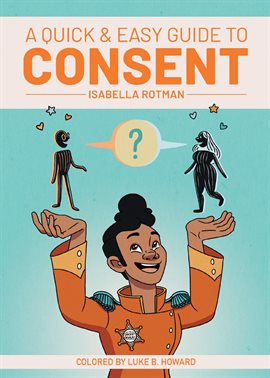 Cover image for A Quick and Easy Guide to Consent