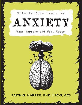 Cover image for This is Your Brain on Anxiety