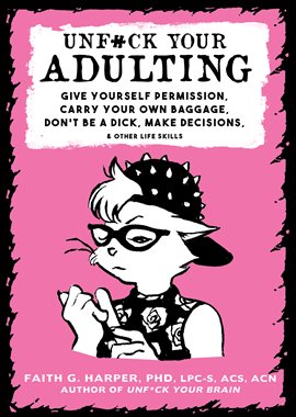 Cover image for Unf#ck Your Adulting