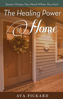 Cover image for The Healing Power of Home