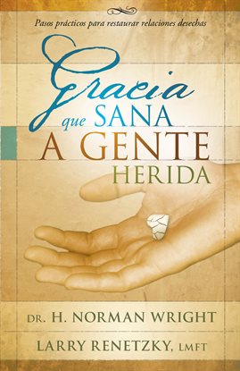 Imagen de portada para Gracia Que Sana A Gente Herida
