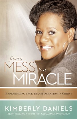 Cover image for From a Mess to a Miracle