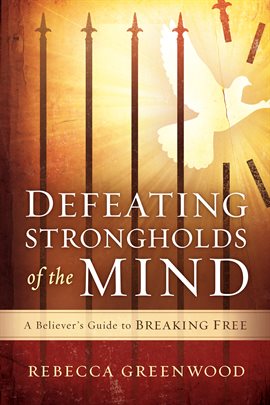Cover image for Defeating Strongholds of the Mind