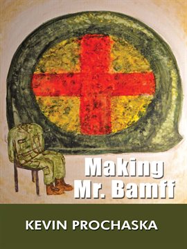 Cover image for Making Mr. Bamff