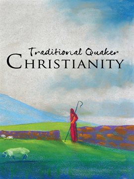 Cover image for Traditional Quaker Christianity