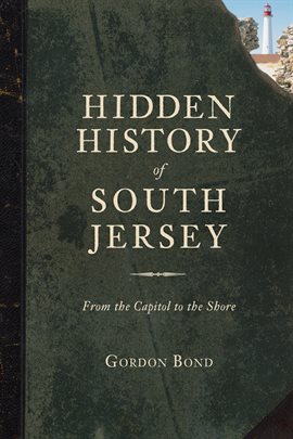 Cover image for Hidden History of South Jersey