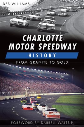 Cover image for Charlotte Motor Speedway History