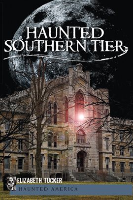 Cover image for Haunted Southern Tier