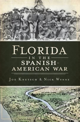 Cover image for Florida in the Spanish-American War