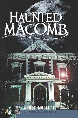Cover image for Haunted Macomb