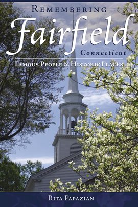 Cover image for Remembering Fairfield, Connecticut