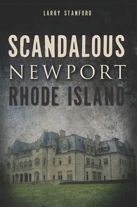 Cover image for Rhode Island Scandalous Newport
