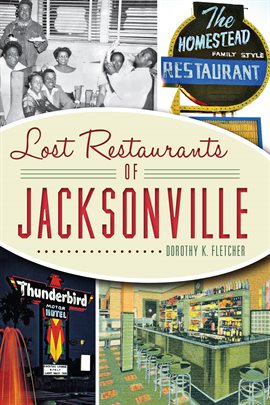 Cover image for Lost Restaurants Of Jacksonville
