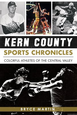 Imagen de portada para Kern County Sports Chronicles