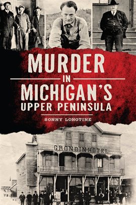 Cover image for Murder in Michigan's Upper Peninsula