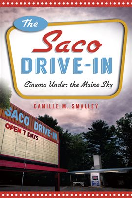 Cover image for The Saco Drive-In