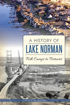 Cover image for A History of Lake Norman