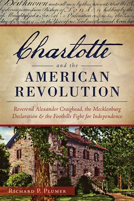 Cover image for Charlotte And The American Revolution