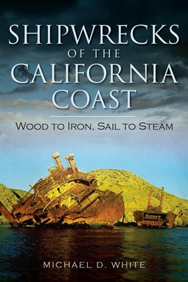 Cover image for Shipwrecks Of The California Coast