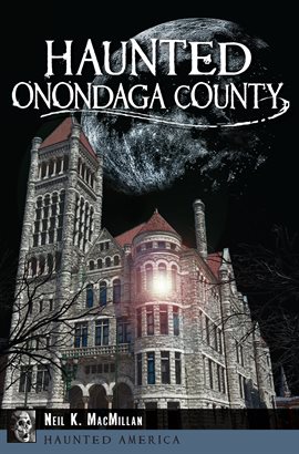 Cover image for Haunted Onondaga County