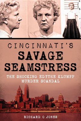 Cover image for Cincinnati's Savage Seamstress