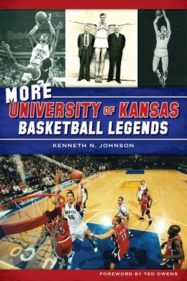 Cover image for More University of Kansas Basketball Legends