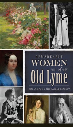 Cover image for Remarkable Women of Old Lyme