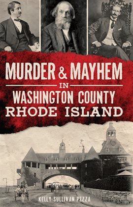 Cover image for Murder & Mayhem in Washington County, Rhode Island