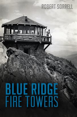 Cover image for Blue Ridge Fire Towers