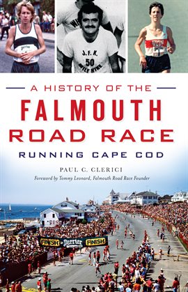 Image de couverture de A History of the Falmouth Road Race