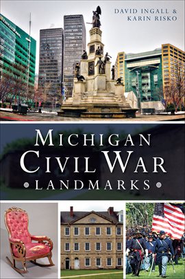 Cover image for Michigan Civil War Landmarks