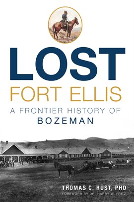 Cover image for Lost Fort Ellis